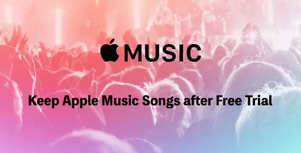 Keep Apple Music songs after free trial