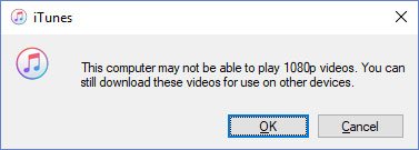 iTunes 1080P Download Warning